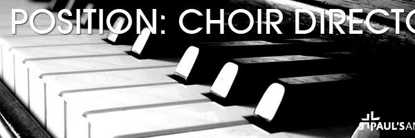 Job Opening Choir Director