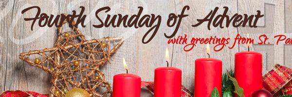 Fourth Sunday in Advent & Greetings from Us